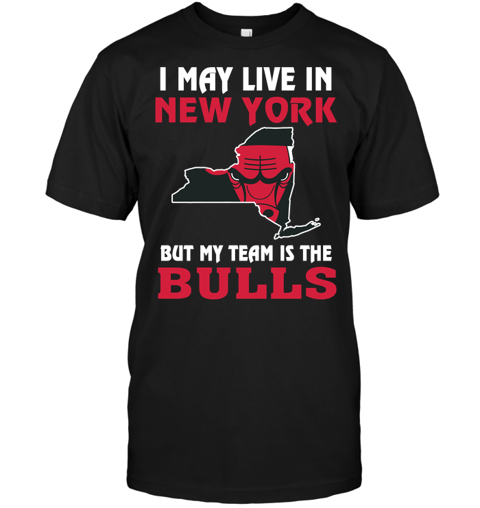 Chicago Bulls "i May Live In New York" T-Shirt